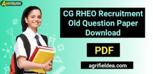 सीजी व्यापमं RHEO Old Question Papers PDF डाउनलोड करें: Free Download and Practice for RHEO Recruitment Exam